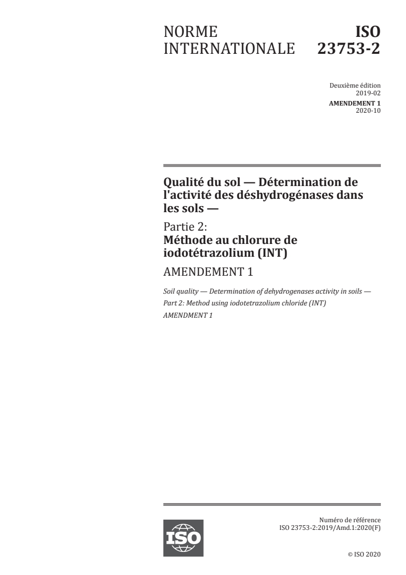 ISO 23753-2:2019/Amd 1:2020 - Qualité du sol — Détermination de l'activité des déshydrogénases dans les sols — Partie 2: Méthode au chlorure de iodotétrazolium (INT) — Amendement 1
Released:9/29/2020