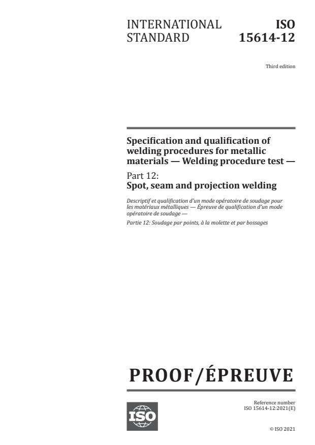 ISO/PRF 15614-12:Version 07-avg-2021 - Specification and qualification of welding procedures for metallic materials -- Welding procedure test