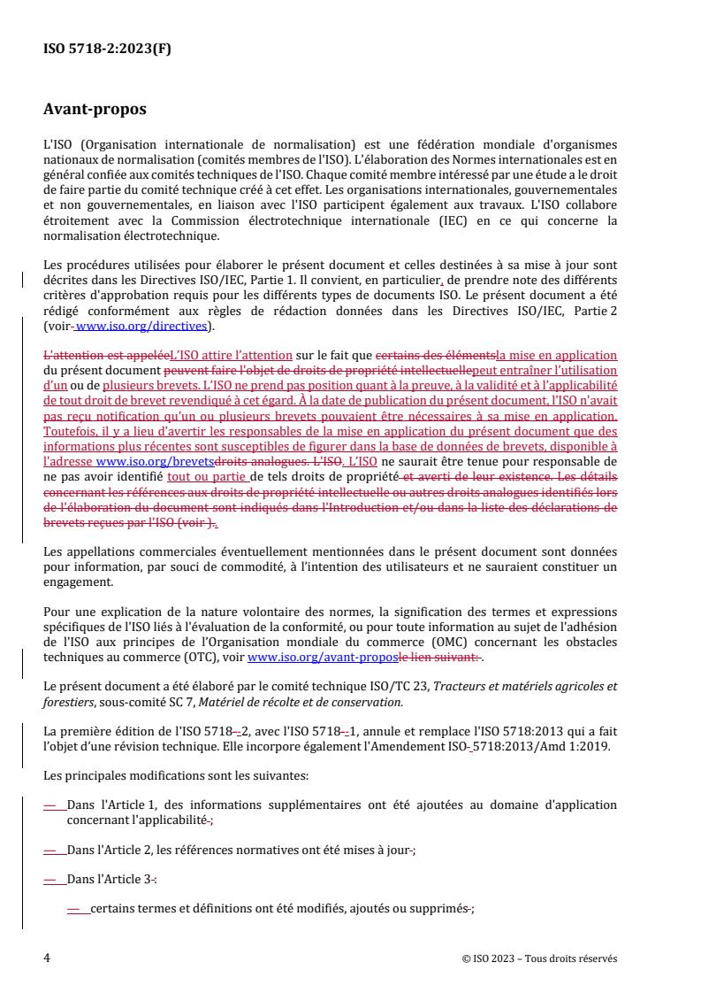 ISO 5718-2:2023 REDLINE ISO 5718-2:2023 - Matériel de récolte — Exigences relatives aux éléments coupants — Partie 2: Lames pour grandes faucheuses rotatives
Released:19. 04. 2023 - Page 4 preview