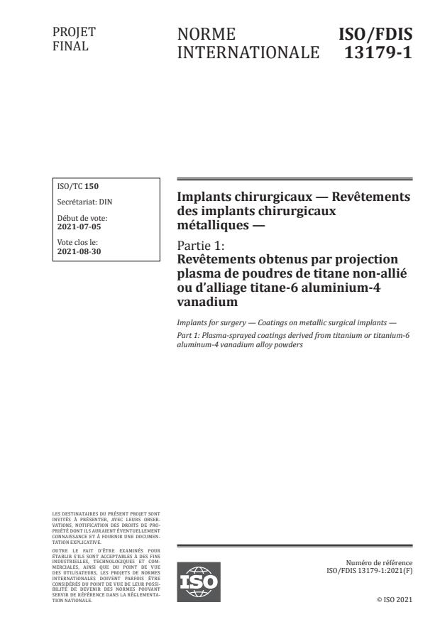ISO/FDIS 13179-1:Version 28-avg-2021 - Implants chirurgicaux -- Revetements des implants chirurgicaux métalliques