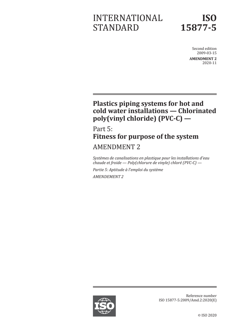 ISO 15877-5:2009/Amd 2:2020 ISO 15877-5:2009/Amd 2:2020 - Plastics piping systems for hot and cold water installations — Chlorinated poly(vinyl chloride) (PVC-C) — Part 5: Fitness for purpose of the system — Amendment 2
Released:11/26/2020