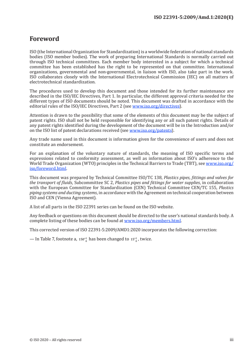 ISO 22391-5:2009/Amd 1:2020 - Plastics piping systems for hot and cold water installations — Polyethylene of raised temperature resistance (PE-RT) — Part 5: Fitness for purpose of the system — Amendment 1
Released:3/5/2021