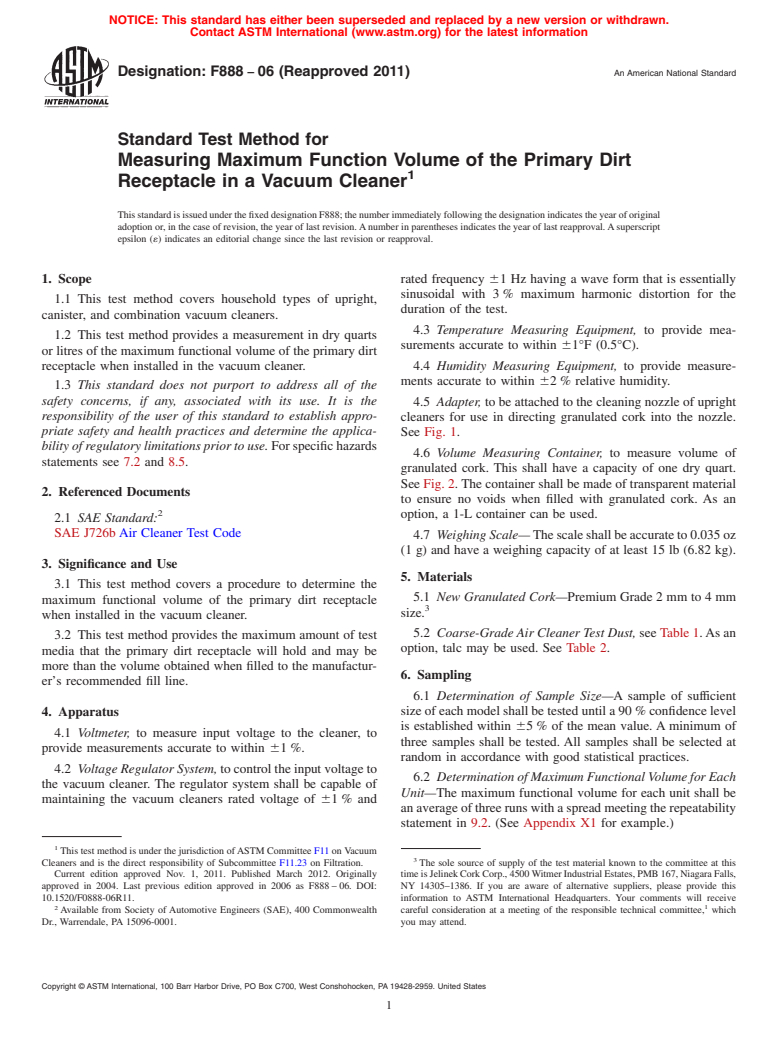 ASTM F888-06(2011) - Standard Test Method for  Measuring Maximum Function Volume of the Primary Dirt<brk> Receptacle in a Vacuum Cleaner