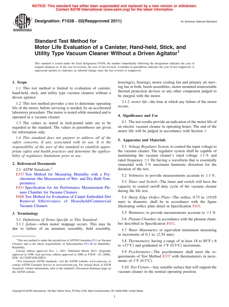 ASTM F1038-02(2011) - Standard Test Method for Motor Life Evaluation of a Canister, Hand-held, Stick, and Utility Type Vacuum Cleaner Without a Driven Agitator