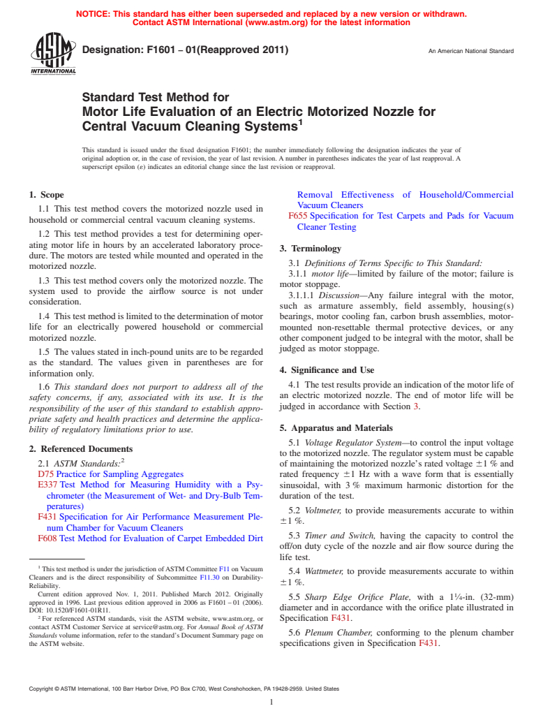 ASTM F1601-01(2011) - Standard Test Method for  Motor Life Evaluation of an Electric Motorized Nozzle for Central Vacuum Cleaning Systems