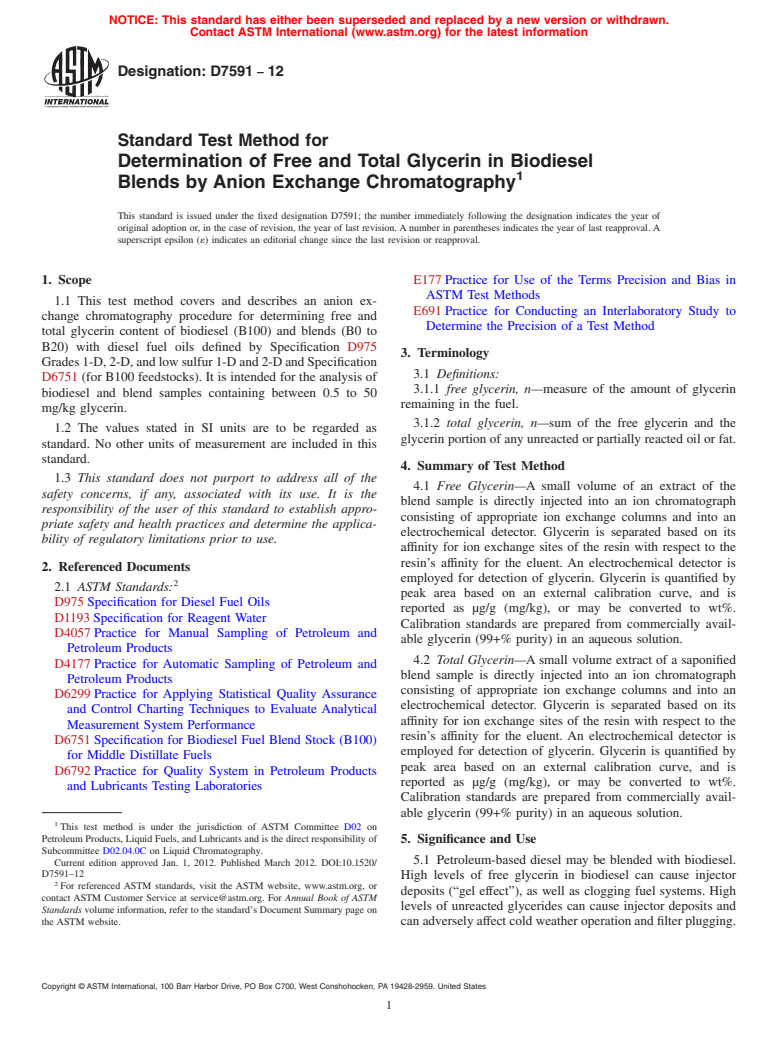 ASTM D7591-12 - Standard Test Method for Determination of Free and Total Glycerin in Biodiesel Blends by Anion Exchange Chromatography