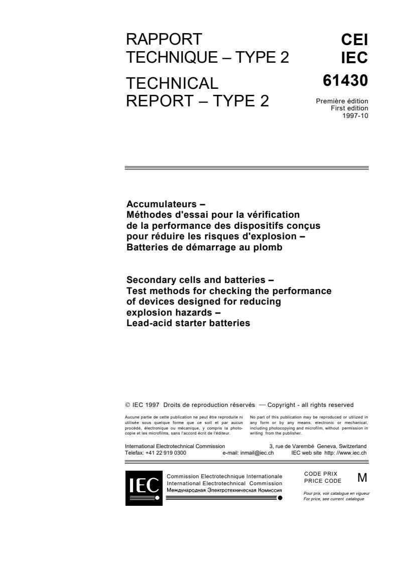 IEC TS 61430:1997 - Secondary cells and batteries - Test methods for checking the performance of devices designed  for reducing explosion hazards - Lead-acid starter batteries