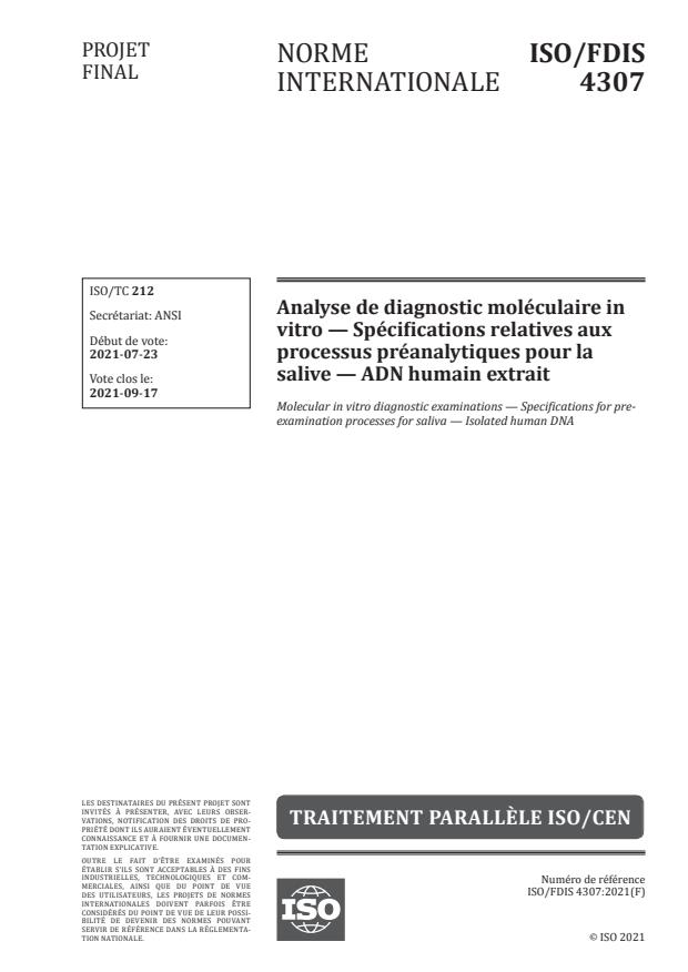 ISO/FDIS 4307:Version 28-avg-2021 - Analyse de diagnostic moléculaire in vitro -- Spécifications relatives aux processus préanalytiques pour la salive -- ADN humain extrait