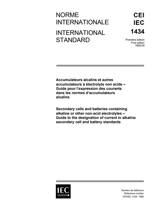 IEC 61434:1996 - Secondary cells and batteries containing alkaline or other non-acid electrolytes - Guide to designation of current in alkaline secondary cell and battery standards