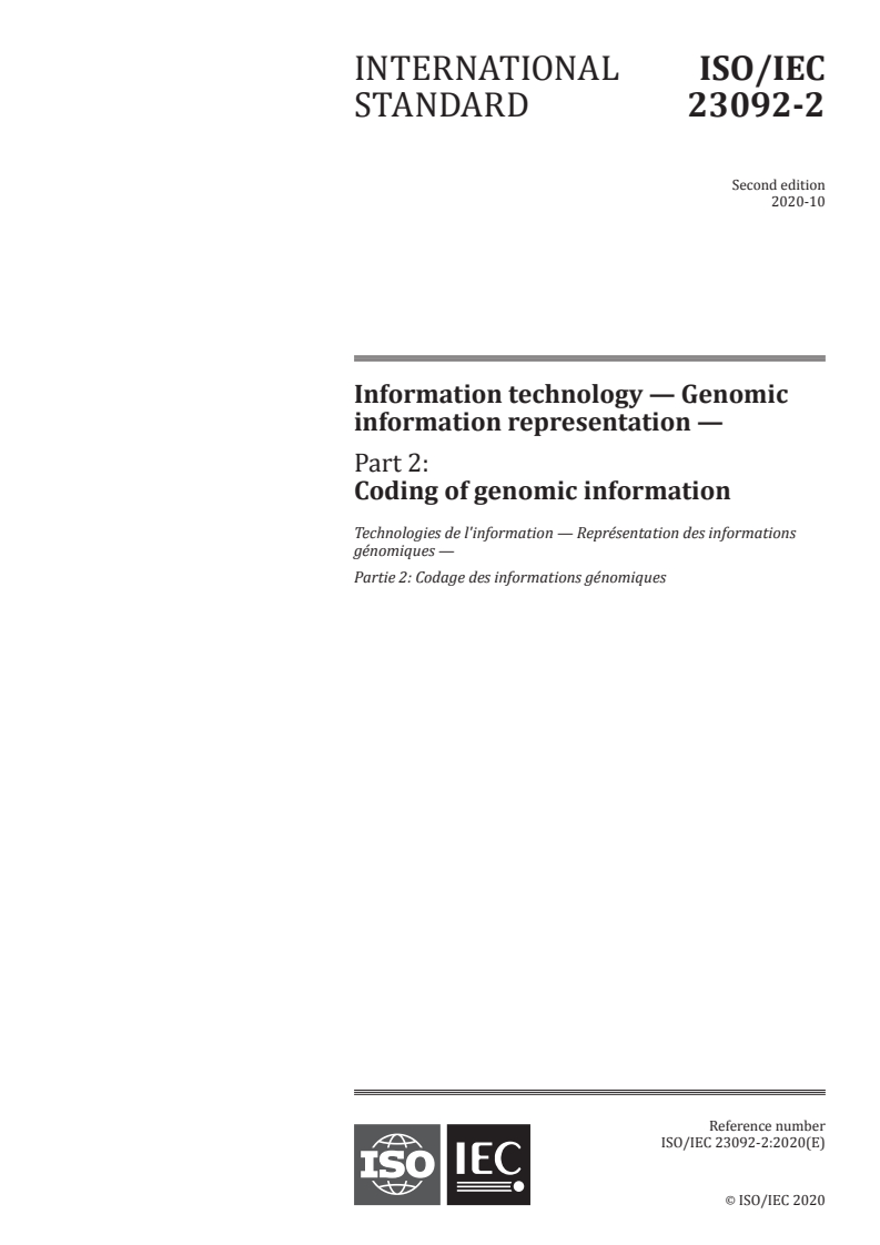 ISO/IEC 23092-2:2020 - Information technology — Genomic information representation — Part 2: Coding of genomic information
Released:10/20/2020