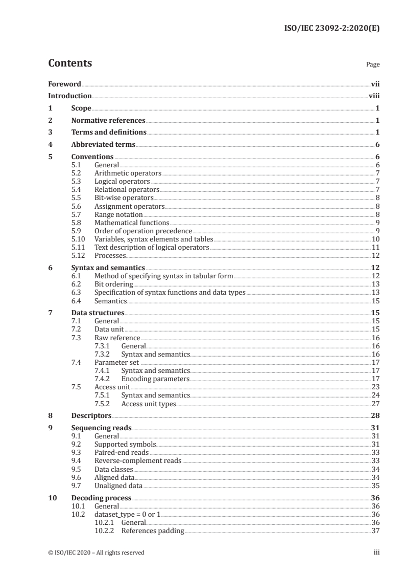 ISO/IEC 23092-2:2020 - Information technology — Genomic information representation — Part 2: Coding of genomic information
Released:10/20/2020