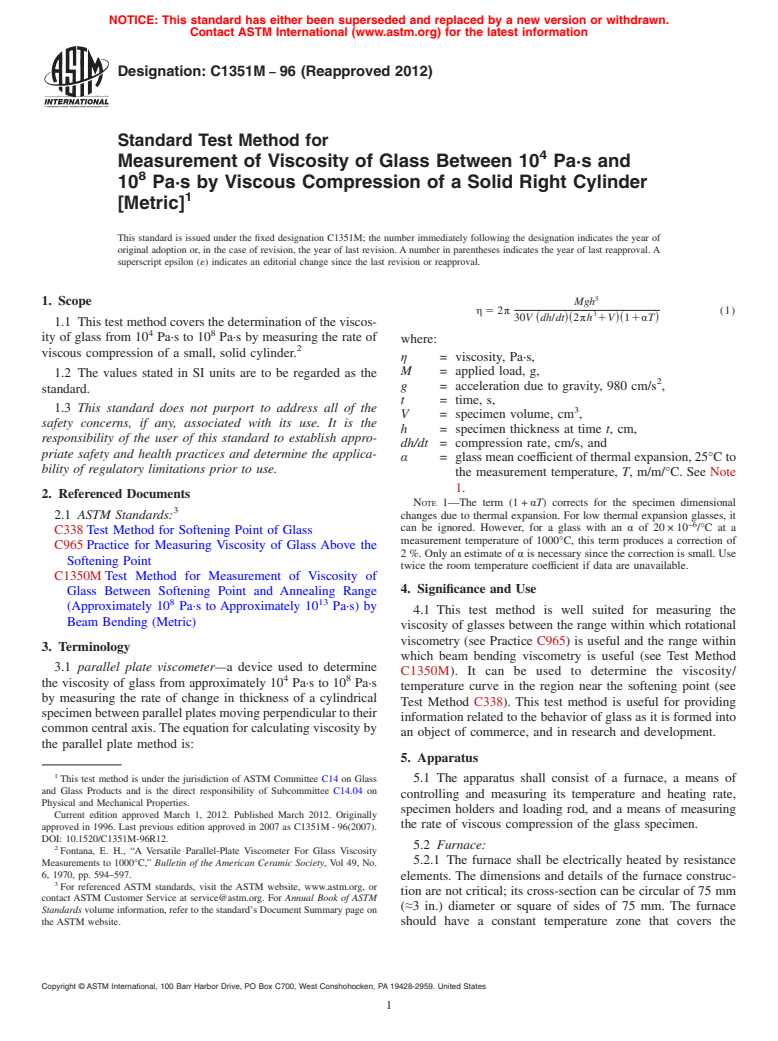 ASTM C1351M-96(2012) - Standard Test Method for  Measurement of Viscosity of Glass Between 10<sup>4</sup> Pa&middot;s and 10<sup>8</sup> Pa&middot;s by Viscous Compression of a Solid Right Cylinder  [Metric]