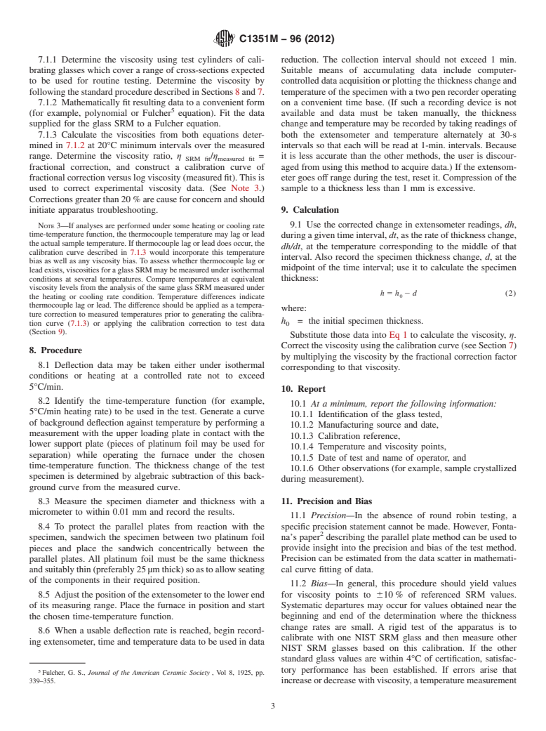 ASTM C1351M-96(2012) - Standard Test Method for  Measurement of Viscosity of Glass Between 10<sup>4</sup> Pa&middot;s and 10<sup>8</sup> Pa&middot;s by Viscous Compression of a Solid Right Cylinder  [Metric]