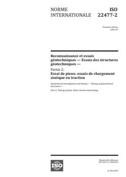 ISO 22477-2:2023 ISO 22477-2:2023 - Reconnaissance et essais géotechniques — Essais des structures géotechniques — Partie 2: Essai de pieux: essais de chargement statique en traction
Released:25. 07. 2023 - Page 1 preview