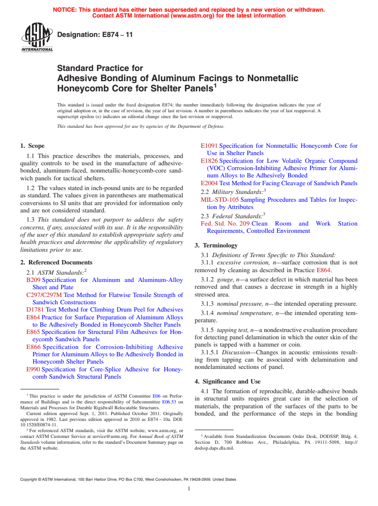 ASTM E874-11 - Standard Practice for  Adhesive Bonding of Aluminum Facings to Nonmetallic Honeycomb Core for Shelter Panels
