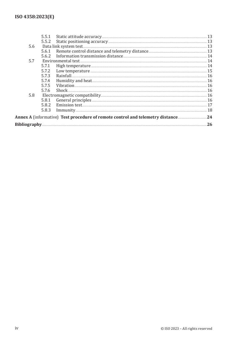 ISO 4358:2023 ISO 4358:2023 - Test methods for civil multi-copter unmanned aircraft system
Released:4. 05. 2023 - Page 4 preview