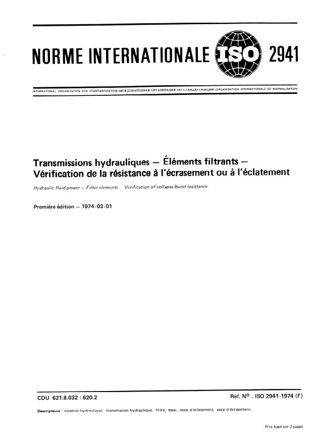 ISO 2941:1974 - Transmissions hydrauliques -- Éléments filtrants -- Vérification de la résistance a l'écrasement ou a l'éclatement