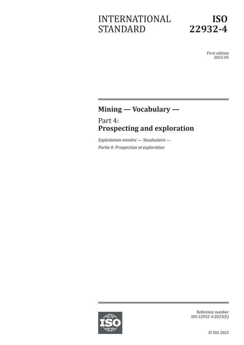 ISO 22932-4:2023 - Mining — Vocabulary — Part 4: Prospecting and exploration
Released:26. 05. 2023