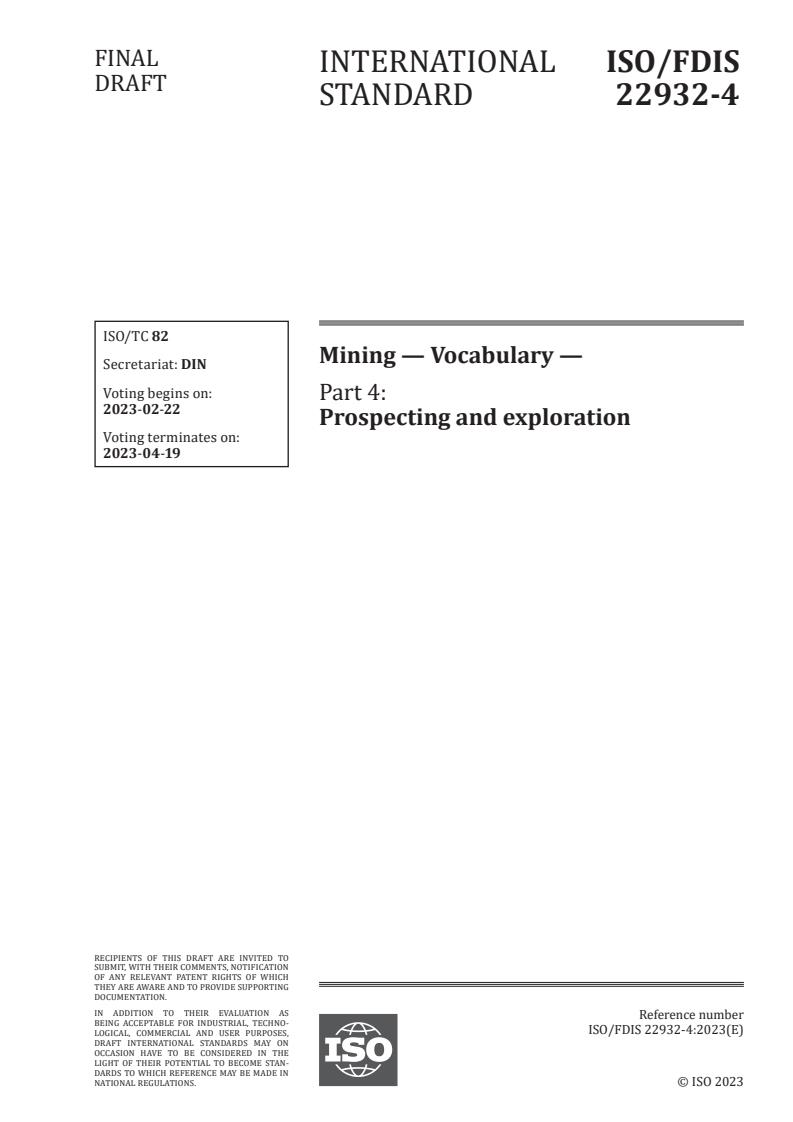 ISO/FDIS 22932-4 - Mining — Vocabulary — Part 4: Prospecting and exploration
Released:2/8/2023