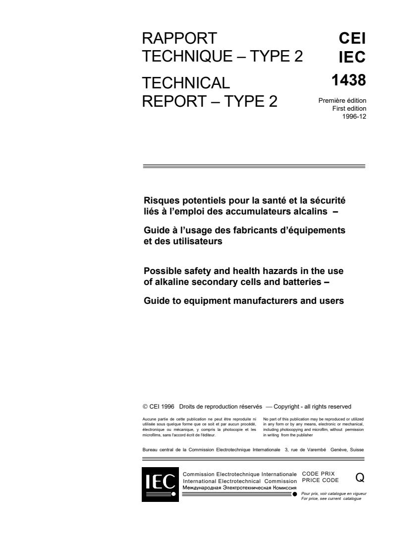 IEC TR 61438:1996 - Possible safety and health hazards in the use of alkaline secondary cells and batteries - Guide to equipment manufacturers and users