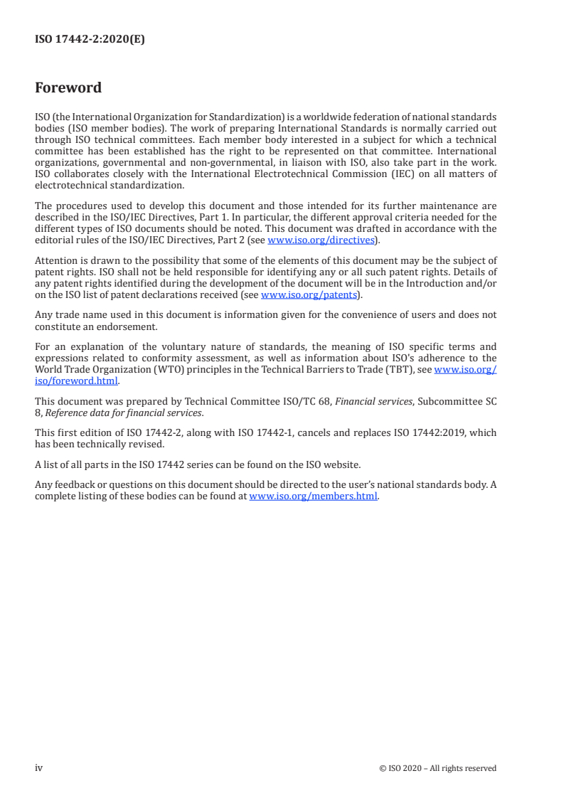 ISO 17442-2:2020 ISO 17442-2:2020 - Financial services — Legal entity identifier (LEI) — Part 2: Application in digital certificates
Released:8/18/2020 - Page 4 preview