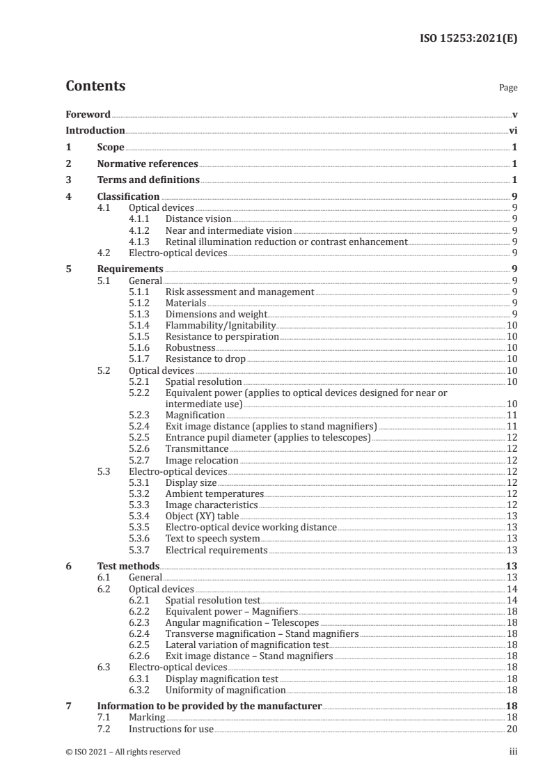 ISO 15253:2021 - Ophthalmic optics and instruments — Optical and electro-optical devices for enhancing low vision
Released:6/28/2021
