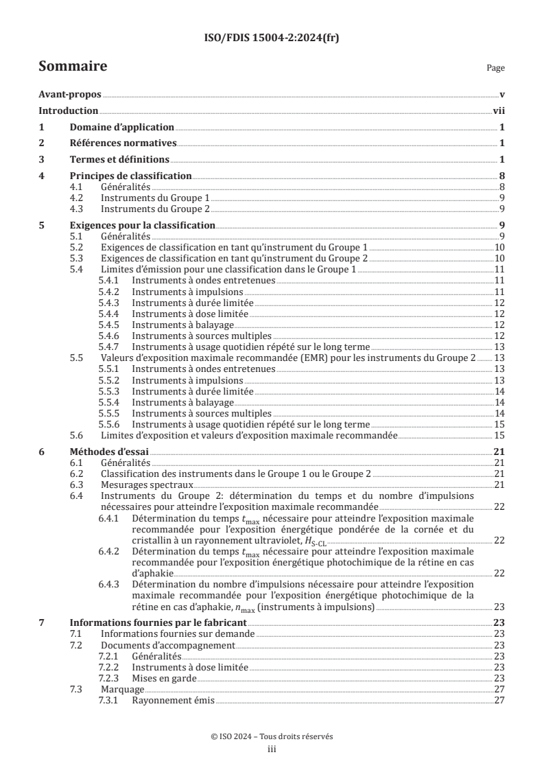 ISO/FDIS 15004-2 - Instruments ophtalmiques — Exigences fondamentales et méthodes d'essai — Partie 2: Protection contre les dangers de la lumière
Released:9/14/2024