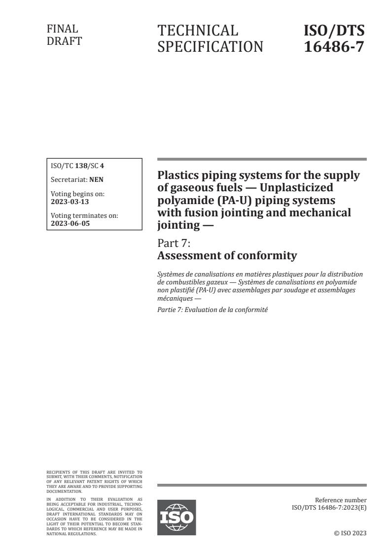 ISO/DTS 16486-7 - Plastics piping systems for the supply of gaseous fuels — Unplasticized polyamide (PA-U) piping systems with fusion jointing and mechanical jointing — Part 7: Assessment of conformity
Released:2/27/2023