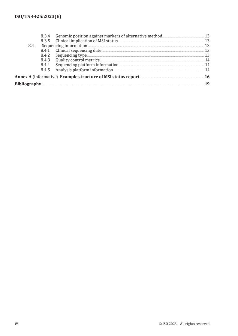 ISO/TS 4425:2023 ISO/TS 4425:2023 - Genomics informatics — Data elements and their metadata for describing the microsatellite instability (MSI) information of clinical massive parallel DNA sequencing
Released:2. 05. 2023 - Page 4 preview