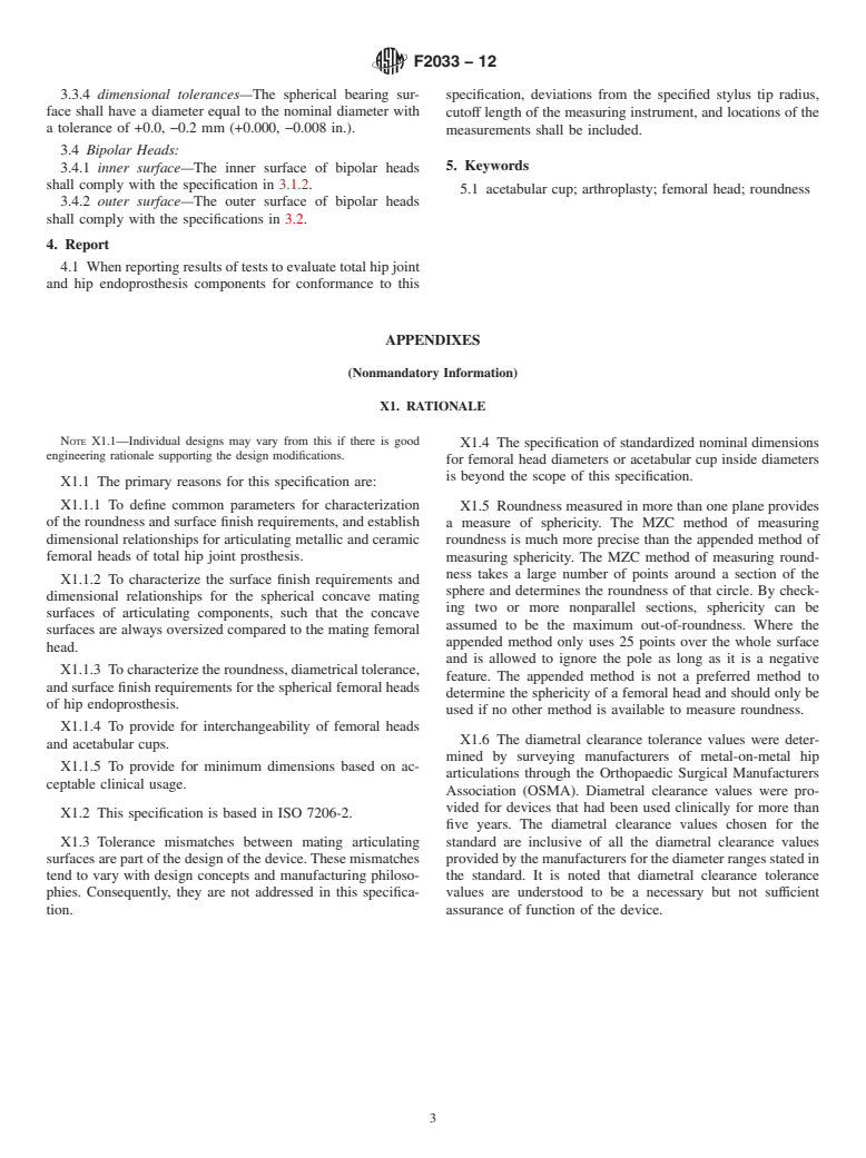 ASTM F2033-12 - Standard Specification for Total Hip Joint Prosthesis and Hip Endoprosthesis Bearing Surfaces Made of Metallic, Ceramic, and Polymeric Materials