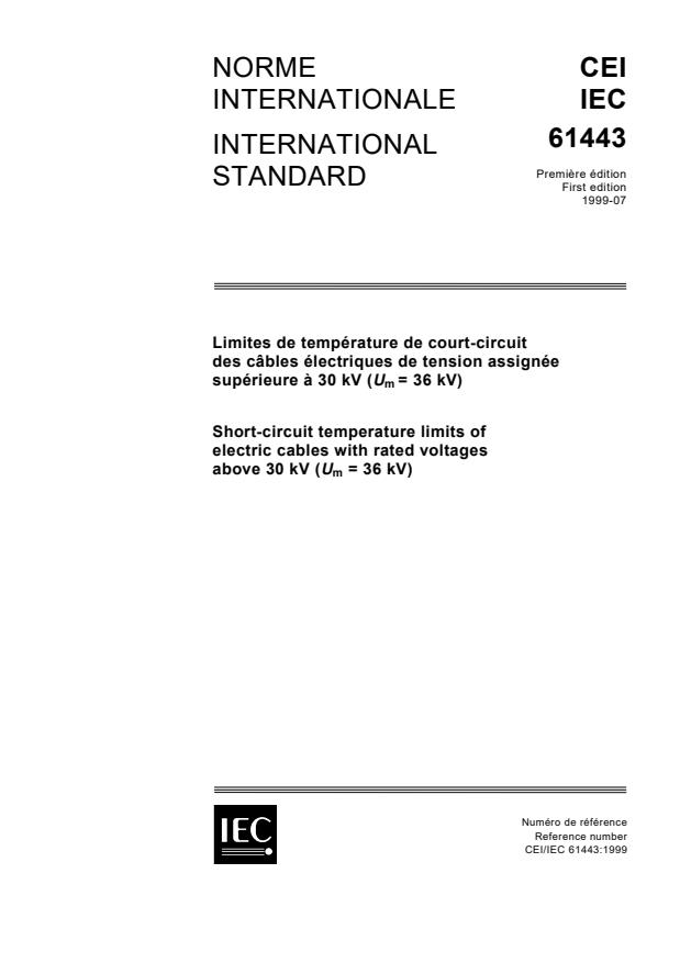 IEC 61443:1999 - Short-circuit temperature limits of electric cables with rated voltages above 30 kV (Um = 36 kV)