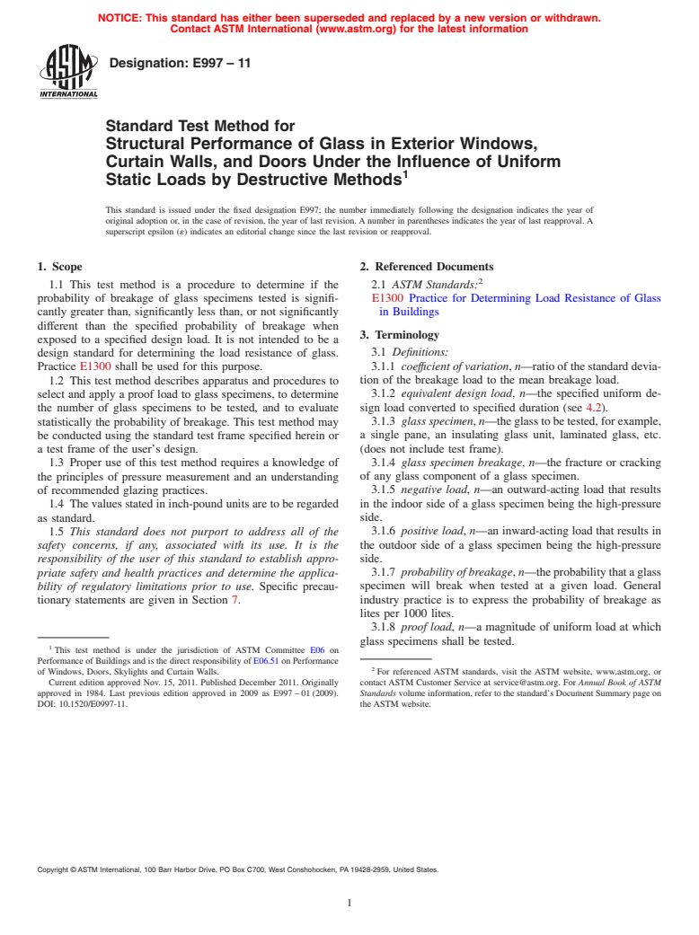 ASTM E997-11 - Standard Test Method for  Structural Performance of Glass in Exterior Windows, Curtain Walls, and Doors Under the Influence of Uniform Static Loads by Destructive Methods