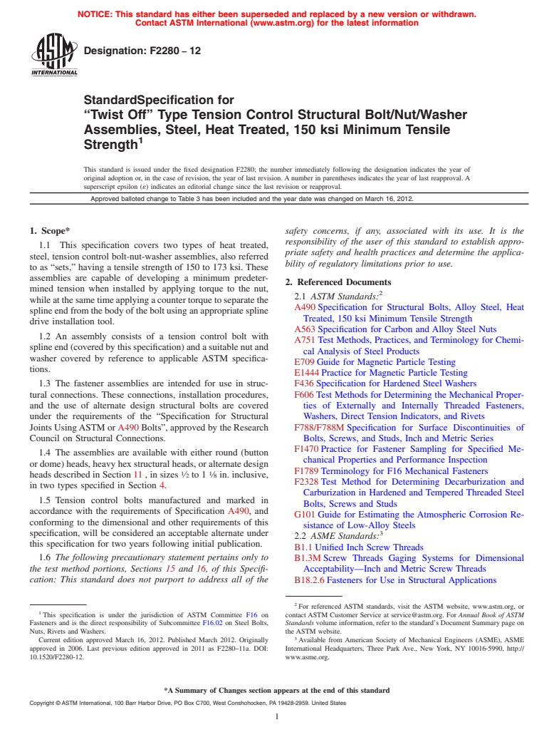 ASTM F2280-12 - Standard Specification for &ldquo;Twist Off&rdquo; Type Tension Control Structural Bolt/Nut/Washer   Assemblies, Steel, Heat Treated, 150 ksi Minimum Tensile Strength