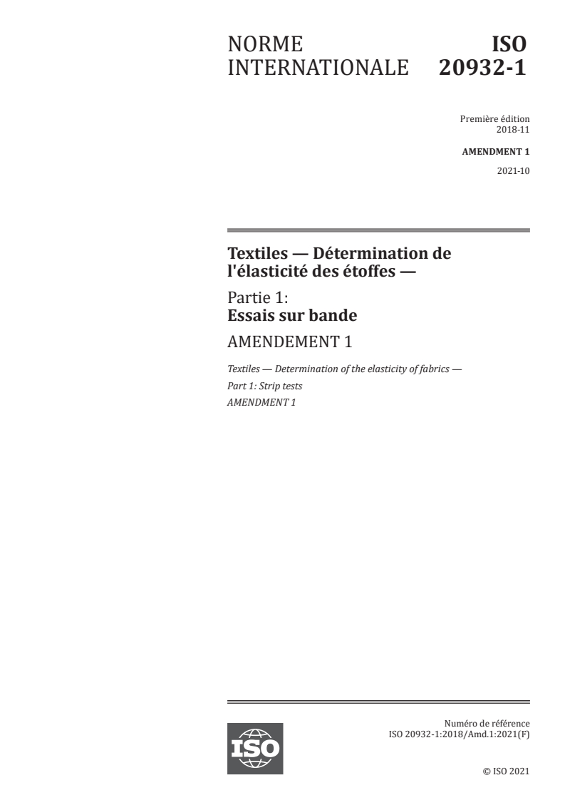 ISO 20932-1:2018/Amd 1:2021 - Textiles — Détermination de l'élasticité des étoffes — Partie 1: Essais sur bande — Amendement 1
Released:10/26/2021