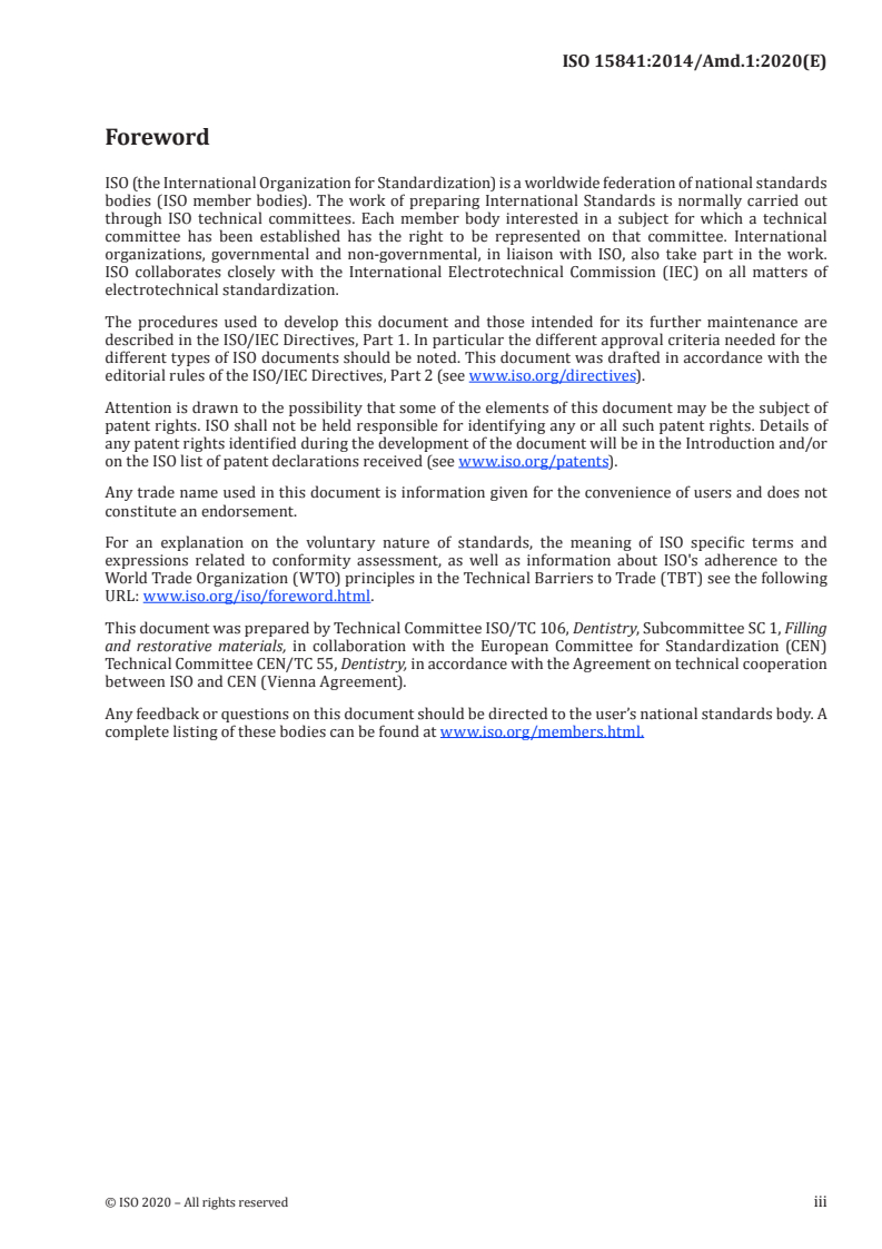 ISO 15841:2014/Amd 1:2020 - Dentistry — Wires for use in orthodontics — Amendment 1
Released:11/12/2020