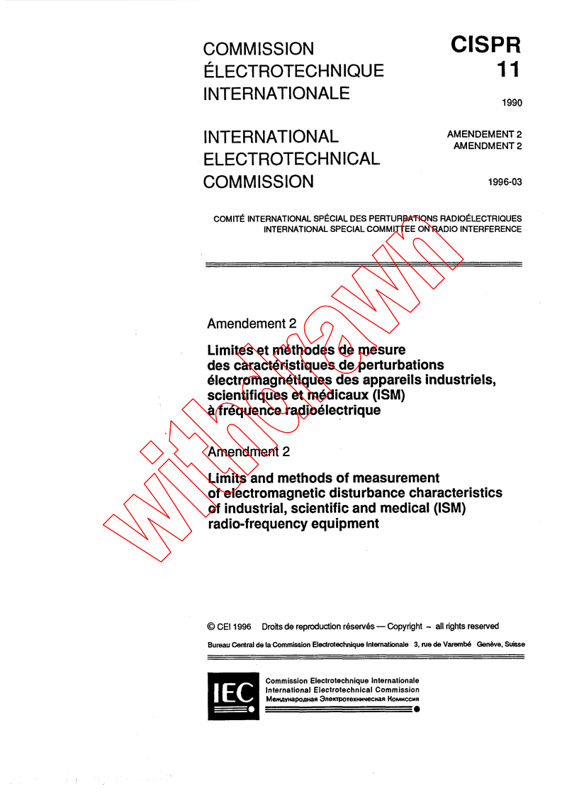 CISPR 11:1990/AMD2:1996 - Amendment 2 - Limits and methods of measurement of electromagnetic disturbance characteristics of industrial, scientific and medical (ISM) radio-frequency equipment
Released:3/13/1996