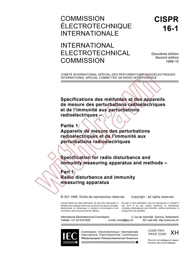 CISPR 16-1:1999 - Specification for radio disturbance and immunity measuring apparatus and methods - Part 1: Radio disturbance and immunity measuring apparatus
Released:10/8/1999
Isbn:2831848377