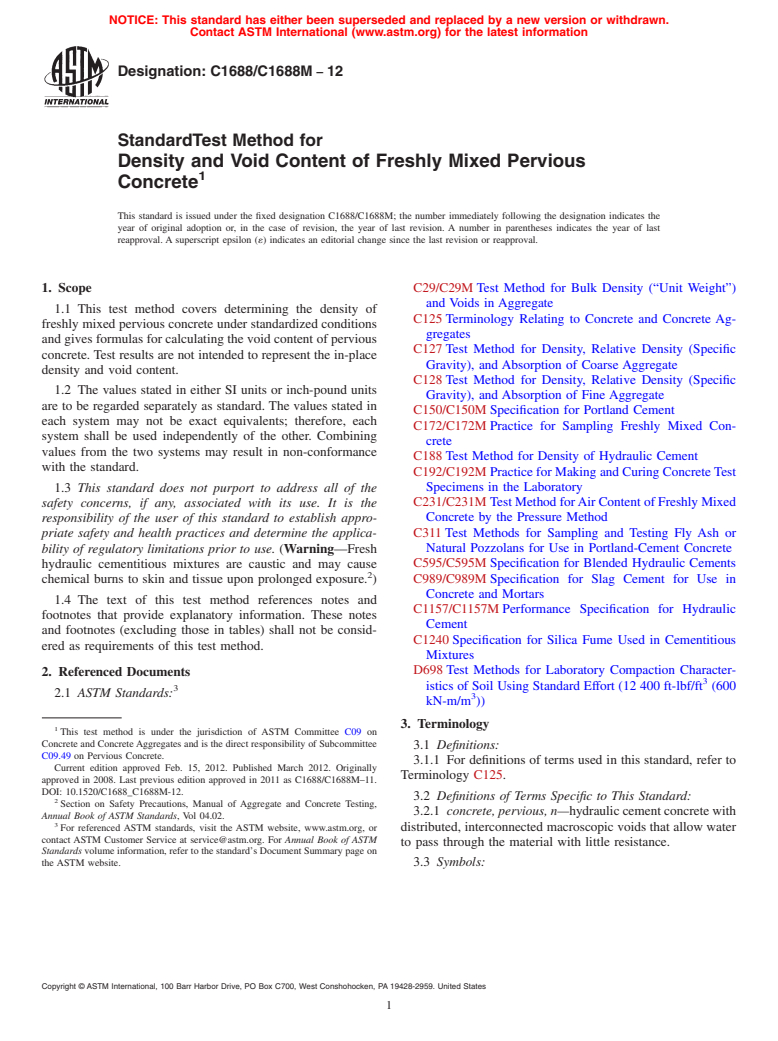 ASTM C1688/C1688M-12 - Standard Test Method for Density and Void Content of Freshly Mixed Pervious Concrete