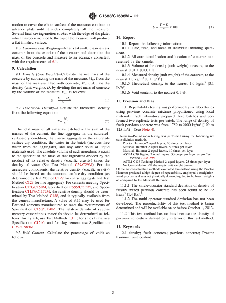 ASTM C1688/C1688M-12 - Standard Test Method for Density and Void Content of Freshly Mixed Pervious Concrete