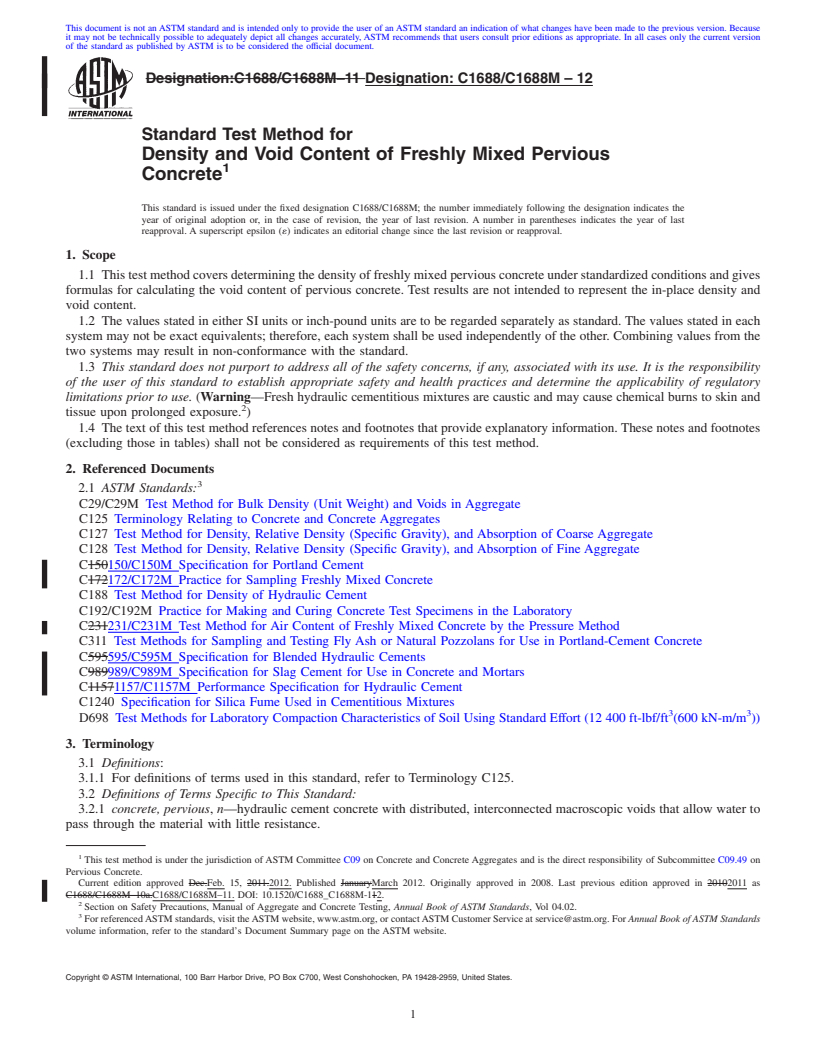 REDLINE ASTM C1688/C1688M-12 - Standard Test Method for Density and Void Content of Freshly Mixed Pervious Concrete