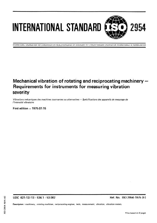 ISO 2954:1975 - Mechanical vibration of rotating and reciprocating machinery -- Requirements for instruments for measuring vibration severity