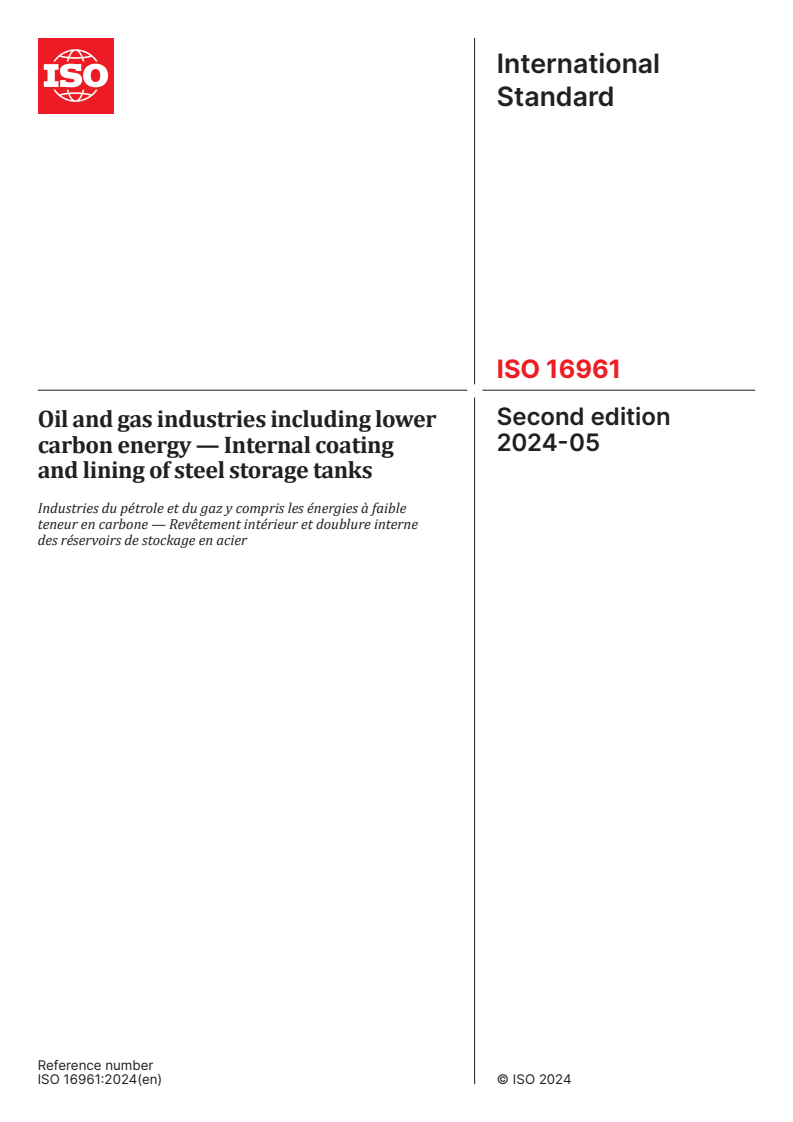 ISO 16961:2024 - Oil and gas industries including lower carbon energy — Internal coating and lining of steel storage tanks
Released:8. 05. 2024