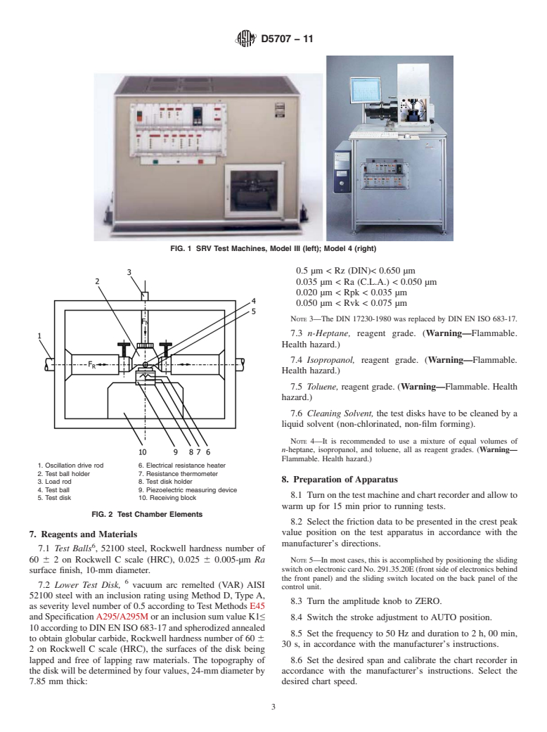 ASTM D5707-11 - Standard Test Method for Measuring Friction and Wear Properties of Lubricating Grease Using a High-Frequency, Linear-Oscillation (SRV) Test Machine