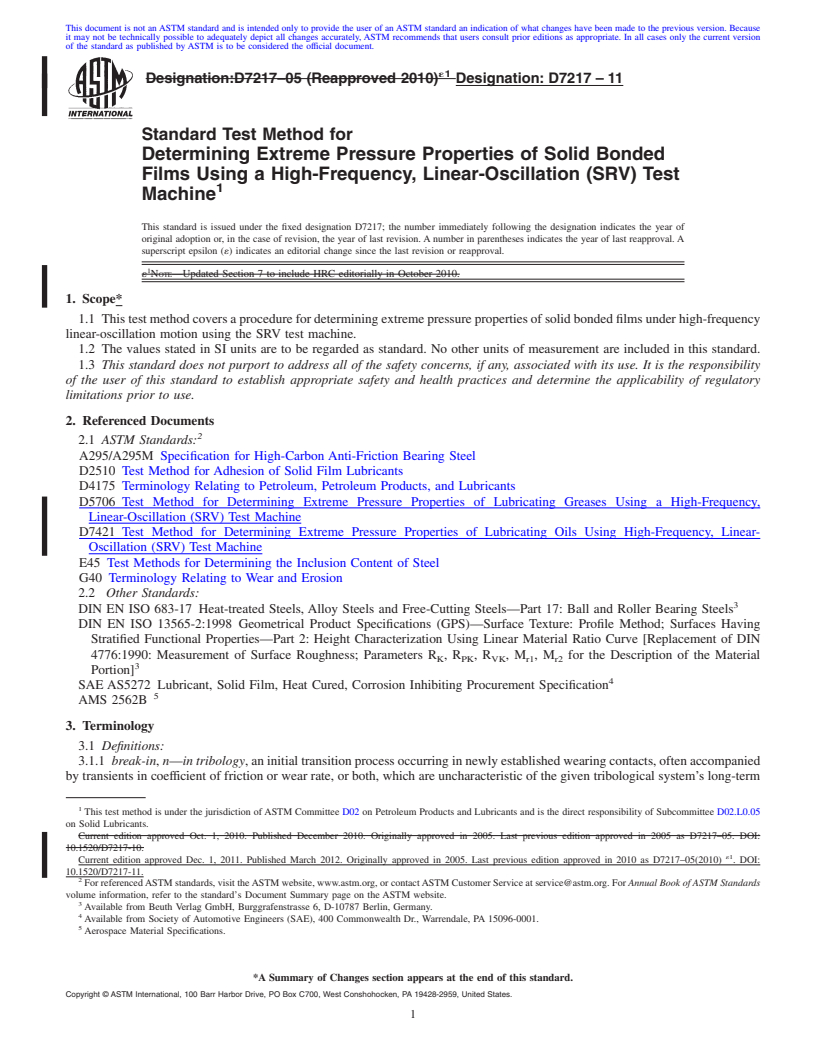 REDLINE ASTM D7217-11 - Standard Test Method for Determining Extreme Pressure Properties of Solid Bonded Films Using a High-Frequency, Linear-Oscillation (SRV) Test Machine