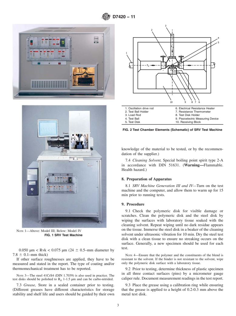 ASTM D7420-11 - Standard Test Method for Determining Tribomechanical Properties of Grease Lubricated Plastic Socket Suspension Joints Using a High-Frequency, Linear-Oscillation (SRV) Test Machine
