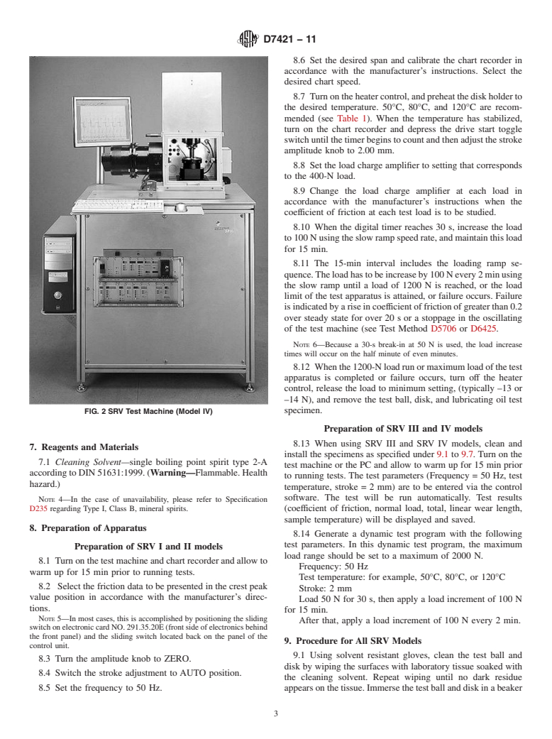 ASTM D7421-11 - Standard Test Method for Determining Extreme Pressure Properties of Lubricating Oils Using High-Frequency, Linear-Oscillation (SRV) Test Machine
