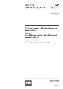 ISO 3977-2:2023 ISO 3977-2:2023 - Turbines à gaz — Spécifications pour l'acquisition — Partie 2: Conditions normales de référence et caractéristiques
Released:24. 03. 2023 - Page 1 preview