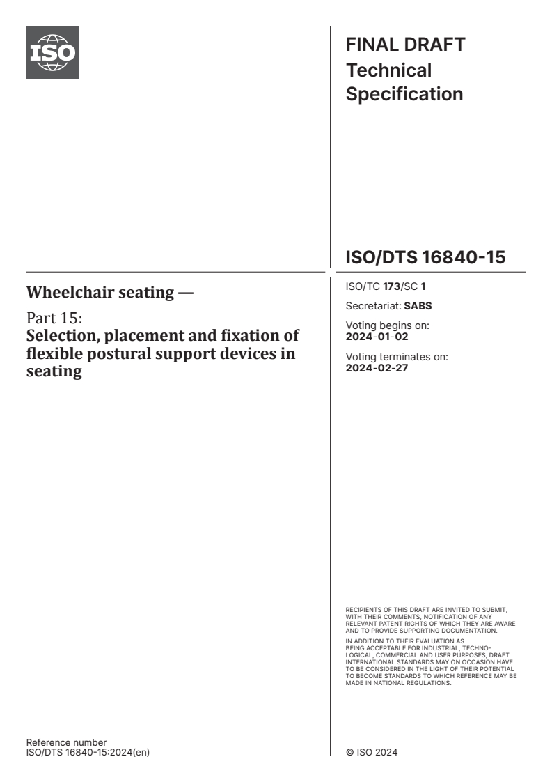 ISO/DTS 16840-15 - Wheelchair seating — Part 15: Selection, placement and fixation of flexible postural support devices in seating
Released:19. 12. 2023