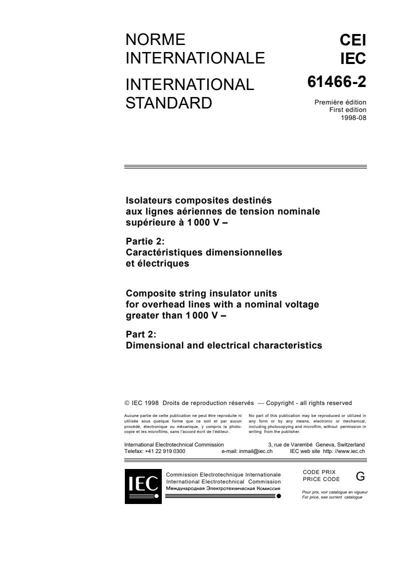 IEC 61466-2:1998 - Composite string insulator units for overhead lines with a nominal voltage greater than 1 000 V - Part 2: Dimensional and electrical characteristics