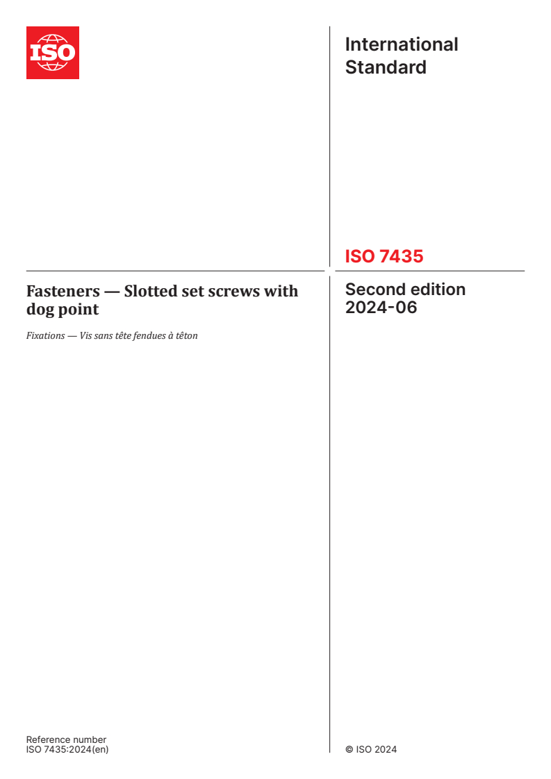 ISO 7435:2024 - Fasteners — Slotted set screws with dog point
Released:18. 06. 2024